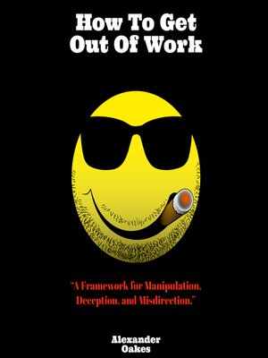 cover image of How to Get Out of Work